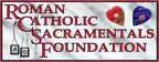 Roman Catholic Sacramentals Foundation, Inc.